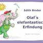 OLAF's ele­fantas­tische Erfindung – KINDERBUCH Pdf Format - Olaf®️ Nasensauger Baby